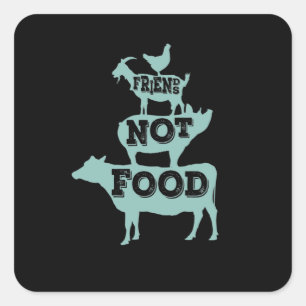 Vegan "Friends and No Food" Square Sticker