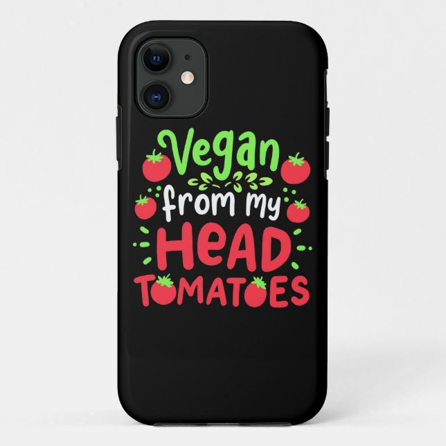 Vegan From My Head Tomatoes Case-Mate iPhone Case (Back)