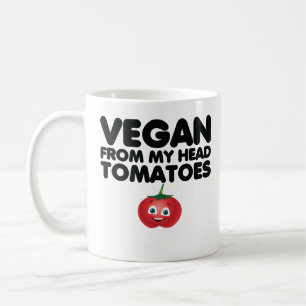 Vegan From My Head Tomatoes Coffee Mug