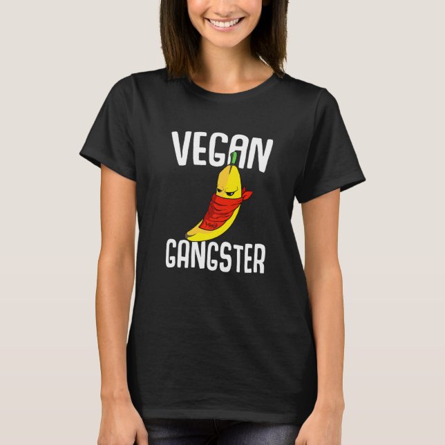 Vegan Gangster Banana Fruit T-Shirt (Front)