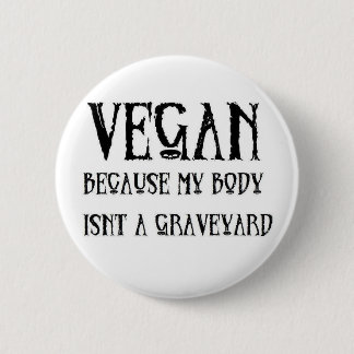 Vegan Graveyard 6 Cm Round Badge