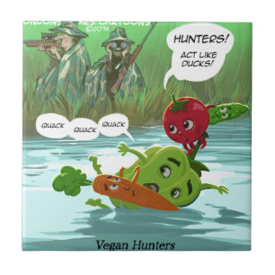 Vegan Hunters Funny Ceramic Tile