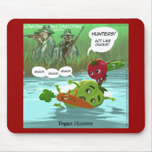 Vegan Hunters Funny Mouse Pad
