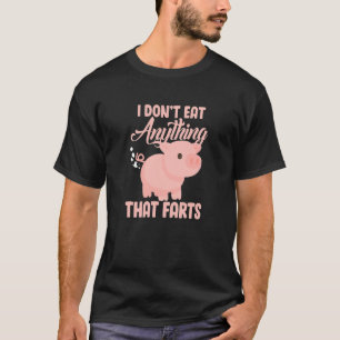 Vegan I Don't Eat Anything That Farts Vegetarian V T-Shirt
