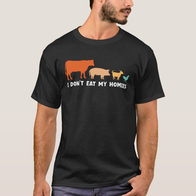 Vegan I Don't Eat My Homies Funny Vegetarian Pullo T-Shirt (Front)