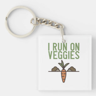 Vegan - I Run On Veggies Key Ring