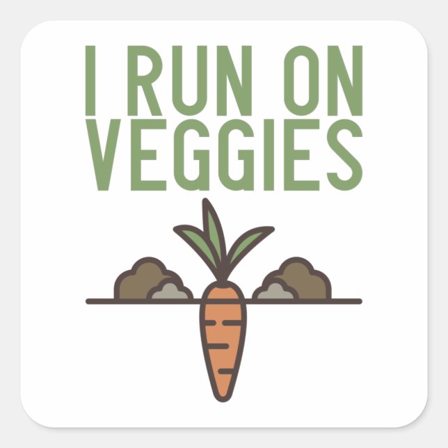 Vegan - I Run On Veggies Square Sticker (Front)