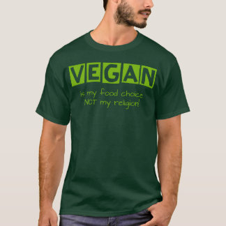 Vegan Is My Food Choice friend T-Shirt