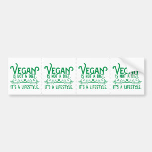 Vegan is not a Diet Bumper Sticker