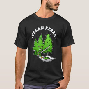 Vegan Kebab Weed 1 T-Shirt