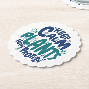 Vegan Keep Calm Plants Have Protein Vegetarian Fun Paper Coaster