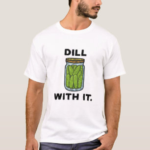 Vegan Kind Of A Big Dill Pickle Lover Pickle Costu T-Shirt