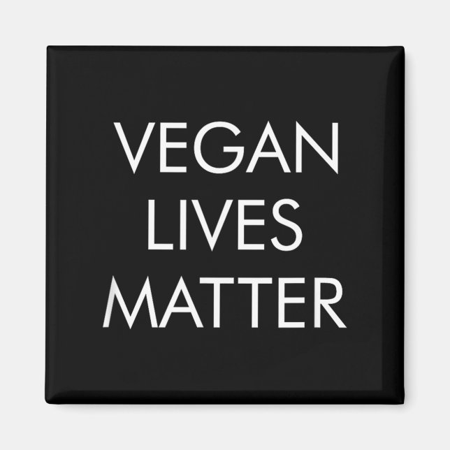 Vegan Lives - Magnet (Front)