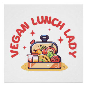 VEGAN LUNCH LADY’S POSTER