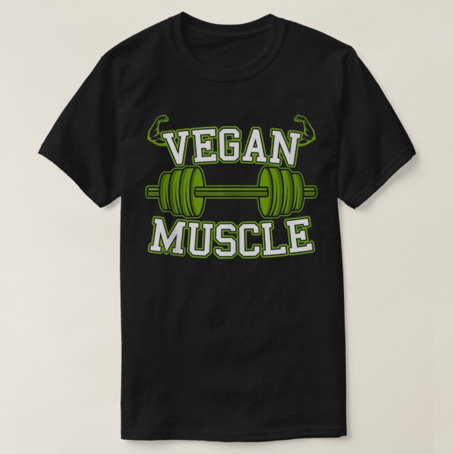 Vegan Muscle Vegan Bodybuilding Fitness  T-Shirt (Design Front)