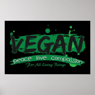 Vegan Peace Love Compassion Poster