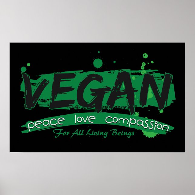 Vegan Peace Love Compassion Poster (Front)