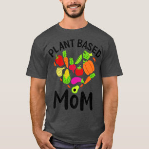 Vegan Plant Based Mum 3 T-Shirt