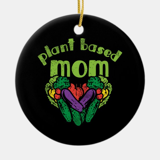 Vegan - Plant Based Mum Ceramic Ornament (Front)