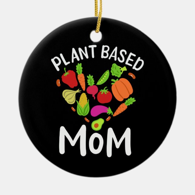 Vegan - Plant Based Mum Ceramic Ornament (Front)