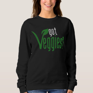Vegan Plant Based Vegetarian Diet Veganism Veggies Sweatshirt