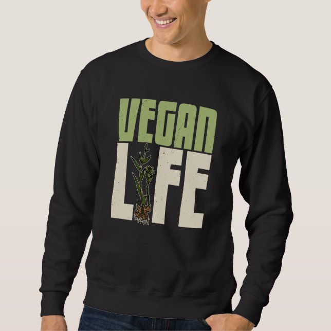 Vegan plants nutrition greens food Salad Food  5 Sweatshirt (Front)