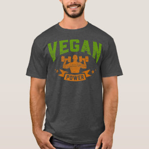 Vegan Power Vegetarians Food Bodybuilding Workout T-Shirt
