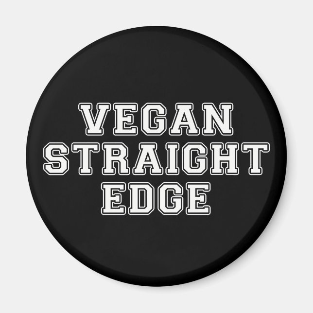 Vegan Straight Edge Magnet (Front)