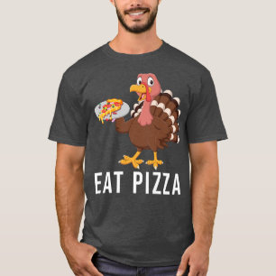 Vegan Thanksgiving Turkey Eat Pizza Dont Eat Meat T-Shirt