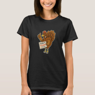 Vegan Thanksgiving Turkey T-Shirt