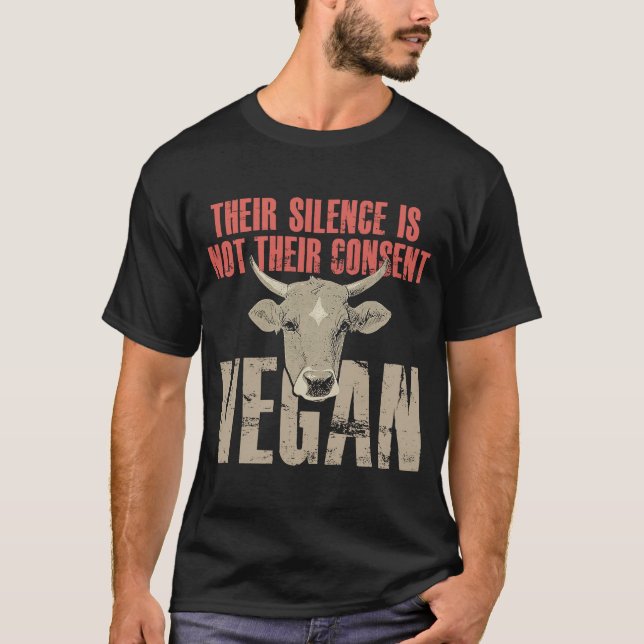 Vegan Their Silence is not Their Consent Vegetaria T-Shirt (Front)