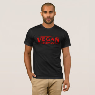 Vegan Things T-Shirt