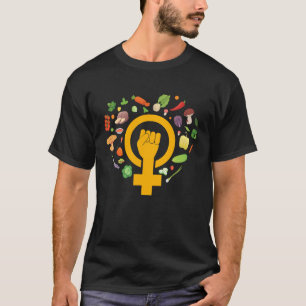 Vegan Vegan Feminism Saying T-Shirt