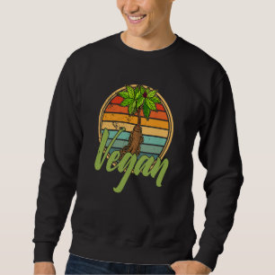 Vegan Vegan Panax Plant Medicine Food Sayings  5 Sweatshirt