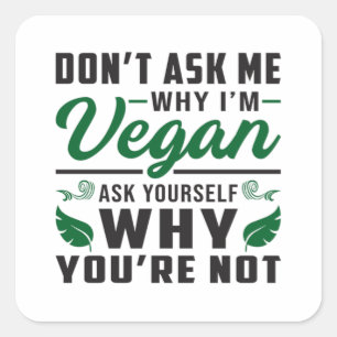 Vegan Veganism Animal Rights Veggie Gift Idea Square Sticker
