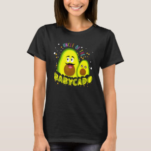 Vegan Vegetarian Avocado  Uncle Of The Babycado T-Shirt