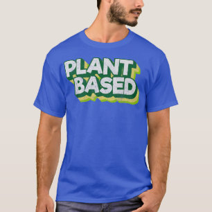 Vegan Vegetarian Food Vegans Plant Based Green Vin T-Shirt