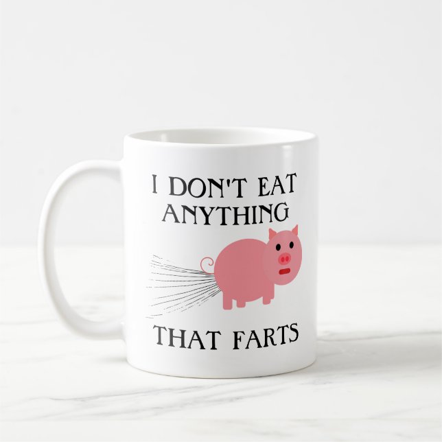 Vegan Vegetarian | I Don't Eat Anything That Farts Coffee Mug (Left)