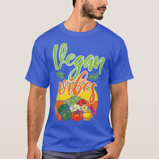 Vegan Vibes, Vegan Vegetarian Veganism T-Shirt