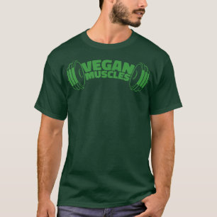 Veganism Muscles Plant Lover Vegan Life  T-Shirt