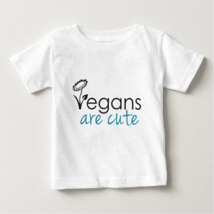 Vegans are Cute - An Advocates Custom Design Baby T-Shirt