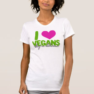 Vegans are Delicious T-Shirt