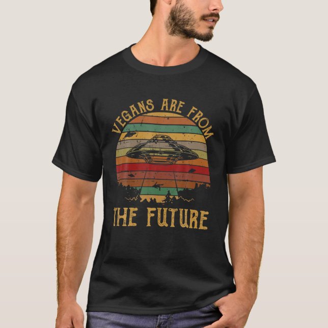 Vegans Are From The Future Funny UFO Alien Abducti T-Shirt (Front)