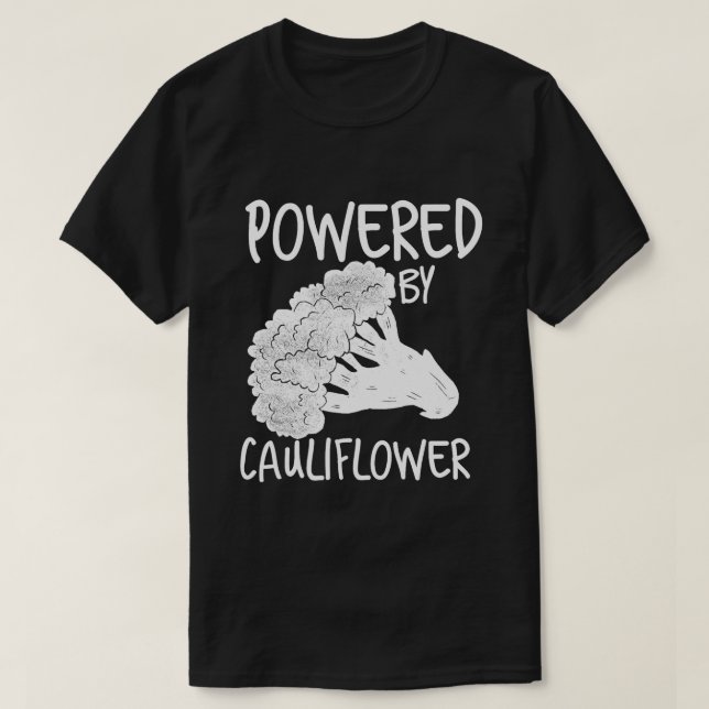 Vegans veganism diet powered by cauliflower funny T-Shirt (Design Front)