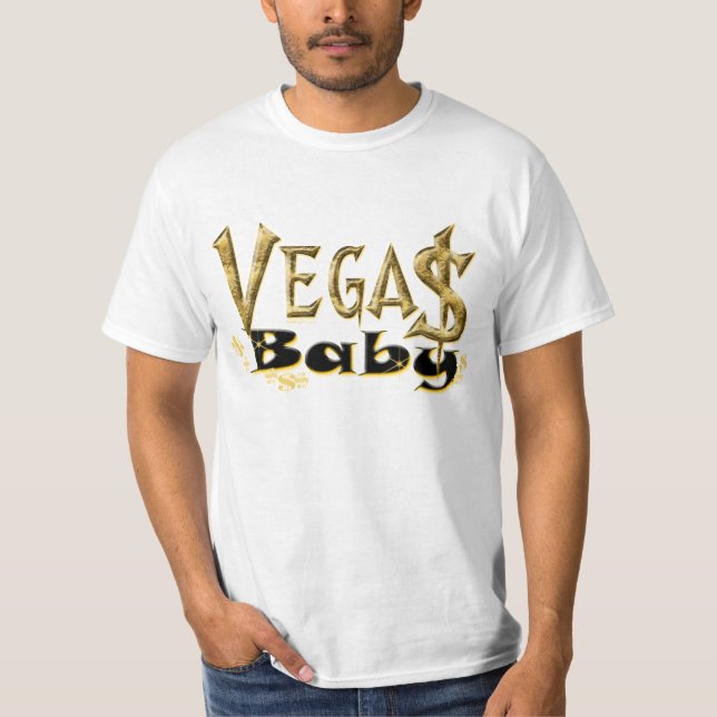 Vegas Baby T-Shirt (Front)
