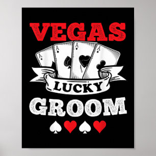 Vegas Bachelor Party Married In Vegas Groom Squad  Poster