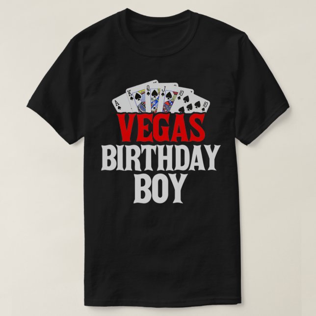 Vegas Birthday Boy  T-Shirt (Design Front)