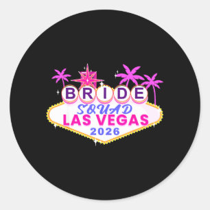 Vegas Bride Squad 2026 Married in Vegas Classic Round Sticker