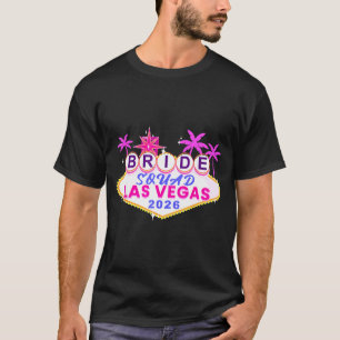 Vegas Bride Squad 2026 Married in Vegas T-Shirt