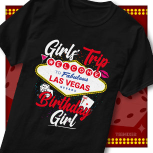 Vegas Girls Trip Squad Birthday Girl Welcome Sign T-Shirt